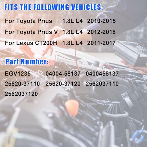 EGR Valve 25620-37120 For L-exus CT200H 2011-2017, For T-oyota Prius 2010-2015, For Prius V 2012-2018 -1.8L L4 Engine, Replace# 04004-58137 EGV1235